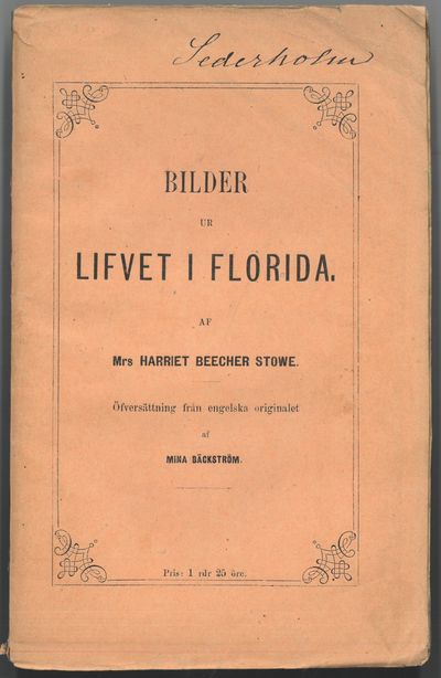Bilder ur lifvet i Florida. Af Mrs. (...).…