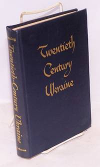 Twentieth-century Ukraine by Manning, Clarence A - 1951