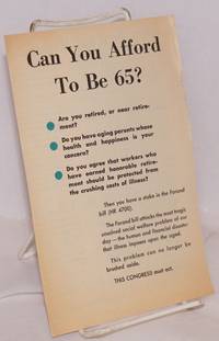 Can you afford to be 65? Are you retired or near retirement? Do you have aging parents whose...