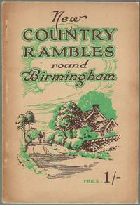 image of New Country Rambles Round Birmingham and Week-end Holidays for the Pedestrian and Cyclist