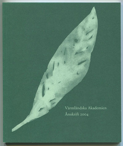 Värmländska akademien årsskrift 2004. Årgång 2.