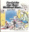 Ive Got the One-More-Washload Blues: For Better or for Worse