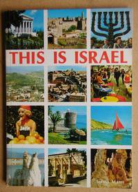 This is Israel: Pictorial Guide &amp; Souvenir. by Mann, Sylvia - 1980