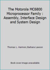 Interface Design Assembly Language The Motorola Mc68000 Microprocessor Family and System Design