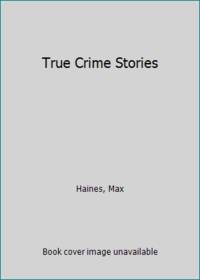 True Crime Stories