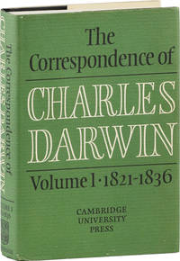 The Correspondence of Charles Darwin. Volume I: 1821-1836