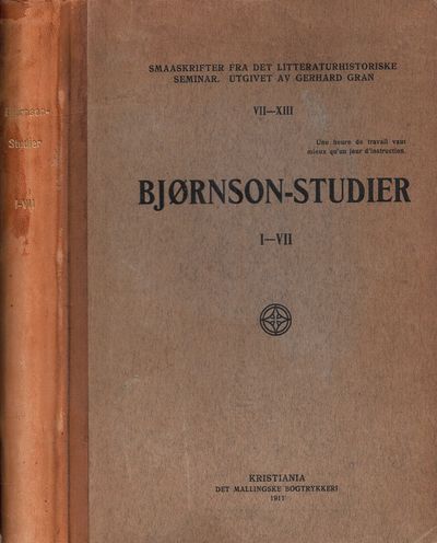 Bjørnson-studier I-VII. Smaaskrifter fra Det…