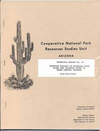 Ecology of Riparian Breeding Birds Along the Colorado River in Grand Canyon, Arizona. A Dissertation Submitted to the Faculty of the School of Renewable Natural Resources Division of Wildlife, Fisheries, and Recreation Resources (Cooperative National Park Resources Studies Unit, Arizona. Technical Report No. 25)