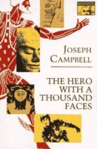 The Hero with a Thousand Faces (Bollingen Series, No. 17) by Joseph Campbell - 1972-03-08