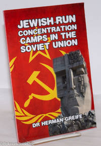 cover of Jewish-run concentration camps in the Soviet Union