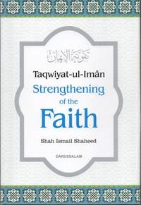 Taqwiyat-ul-Iman: Strengthening of the Faith by Shah Ismail Shaheed - 2002