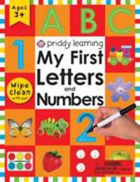 Wipe Clean Workbook: My First Letters and Numbers: Ages 3+; with pen