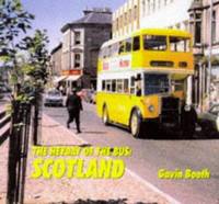 The Heyday of the Bus Scotland
