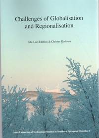 Challenges of Globalisation and Regionalisation. Proceedings I from the conference Regional...