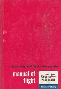 Manual of Flight, Cessna Intergrated Flight Training System