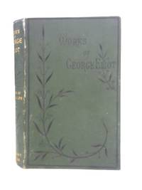 The Works of George Eliot: Scenes of Clerical Life: Vol II