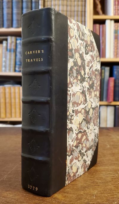 Travels Through the Interior Parts of North America in 1766, 1767, and 1768. By J. Carver, Esq. Captain of a Company of Provincial Troops During the Late War With France. Illustrated with Copper Plates. The Second edition.