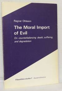 The Moral Import of Evil. On counterbalancing…