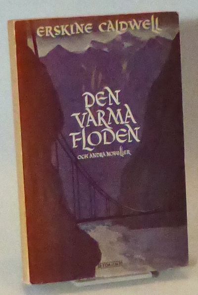 Den varma floden och andra noveller.