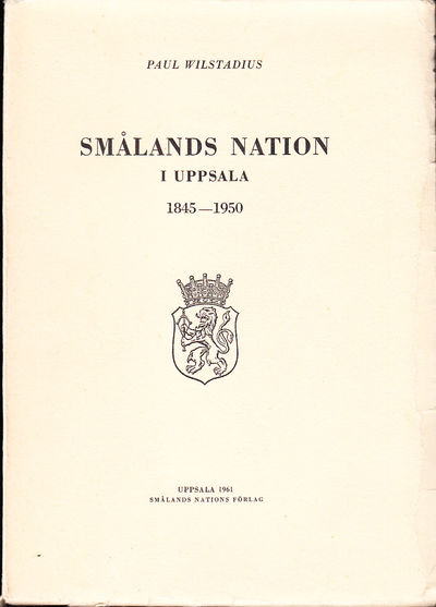 Smålands nation i Uppsala. Biografiska och…