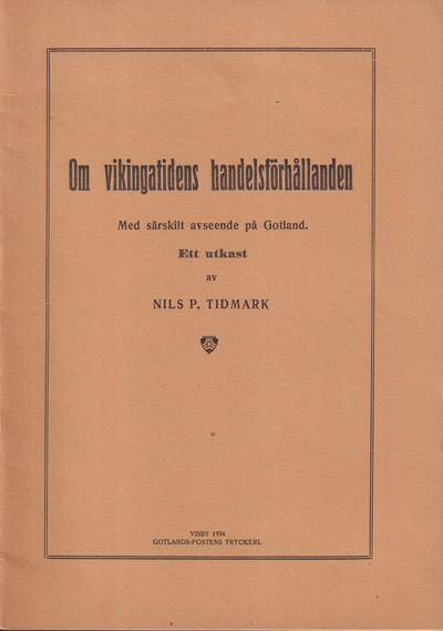 Om vikingatidens handelsförhållanden. Med…