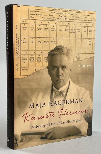 Käraste Herman. Rasbiologen Herman Lundborgs…