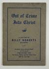Out of Crime Into Christ