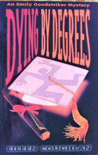 image of Dying By Degrees