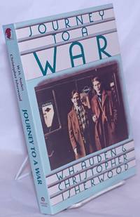 Journey to a War by Auden, W. H. and Christopher Isherwood - 1990