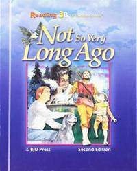 Not So Very Long Ago: Reading 3B by N - 1999-08-04