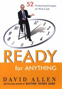 Ready for Anything: 52 Productivity Principles for Work and Life