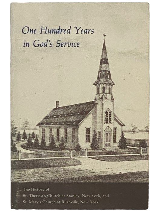 One Hundred Years in God's Service: The History of