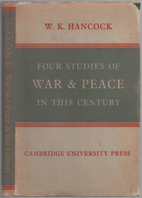 Four Studies of War & Peace in This Century