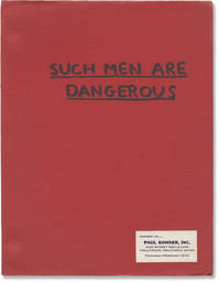 cover of Such Men Are Dangerous (Original screenplay for an unproduced film)