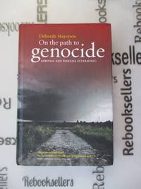 On the Path to Genocide: Armenia and Rwanda Reexamined