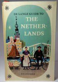 De Lange Guide to The Netherlands by Egeraat, Dr L. Van - 1965.