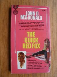 The Quick Red Fox by John D MacDonald - Paperback - First edition first printing - 1964 - from Scene of the Crime Books, IOBA (SKU: biblio10246)