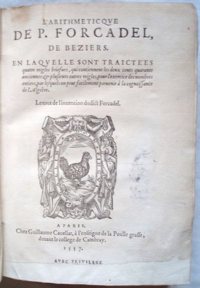 L Arithmeticque De P Forcadel De Beziers By Pierre Forcadel 1557 1558 From Hamish Riley Smith Rare Books Sku B292