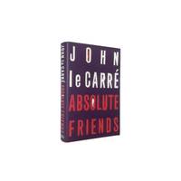 Absolute Friends by John le CarrÃ© - 2004