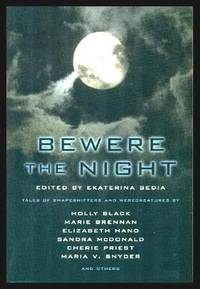 image of BEWERE THE NIGHT - Tales of Shapeshifters and Werecreatures