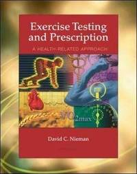 Exercise Testing and Prescription: With PowerWeb Bind-In Passcard