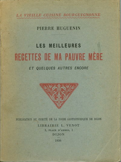 Les Meilleures Recettes de Ma Pauvre Mere, et quelques autres encore