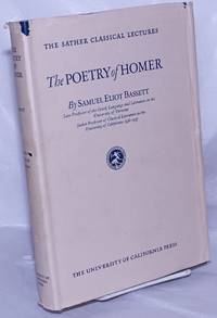 The Poetry of Homer by Bassett, Samuel Eliot - 1938