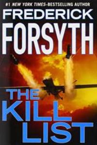 The Kill List by Frederick Forsyth - 2013-08-04