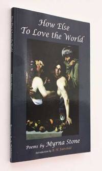 image of How Else to Love the World