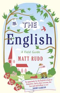 The English: A Field Guide