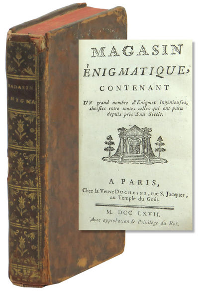 Magasin Enigmatique; Contenant un Grand Nombre d'Enigmes Inginienfes, Choisies Entre Toutes Celles Qui ont Paru Depuis Pres d'un Siecle