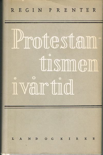 Protestantismen i vår tid.