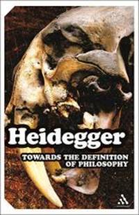 Towards the Definition of Philosophy (Impacts) by Martin Heidegger - 2002-08-02