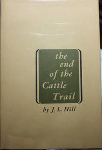 cover of The End Of The Cattle Trail